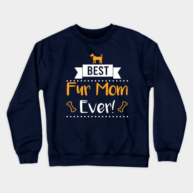 Dog Mother Pet Animal Crewneck Sweatshirt by Tatjana  Horvatić